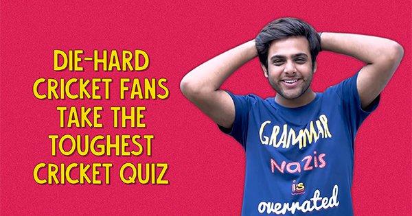 Die-Hard Cricket Fans Take The Toughest Cricket Quiz