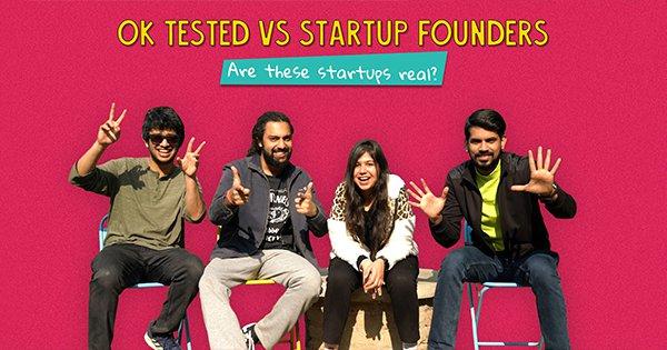 Ok Tested Vs Startup Founders: Are These Startups Real?