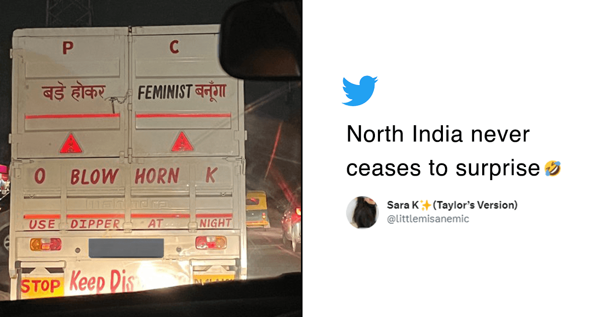 ‘Bade Ho Kar Feminist Banunga’: This Truck With Its Aspirational Message Has Got Many Talking
