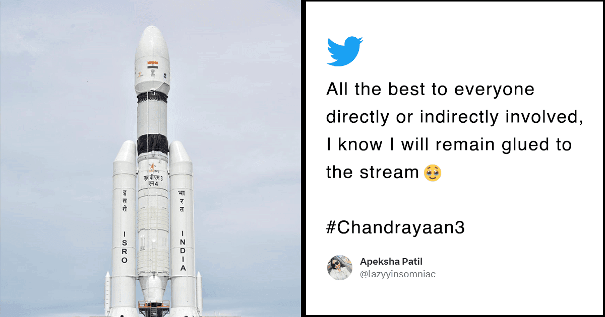 Chandrayaan-3 Is Set To Make Its Way To The Moon & India Has Its Eyes Up In The Sky