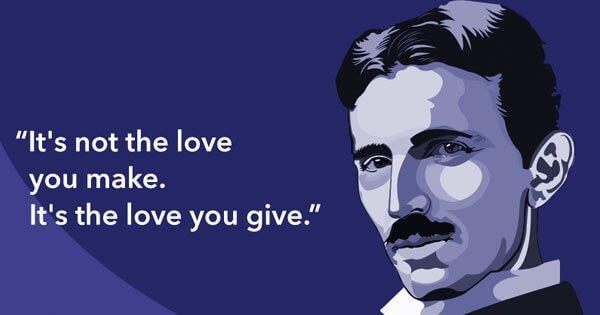 20 Quotes By Nikola Tesla That Prove His Words Are As Badass As His Work