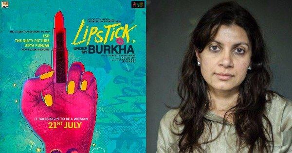 ‘It’s Not A Film, It’s A Revolution’, Lipstick Under My Burkha Director Talks About Vindication