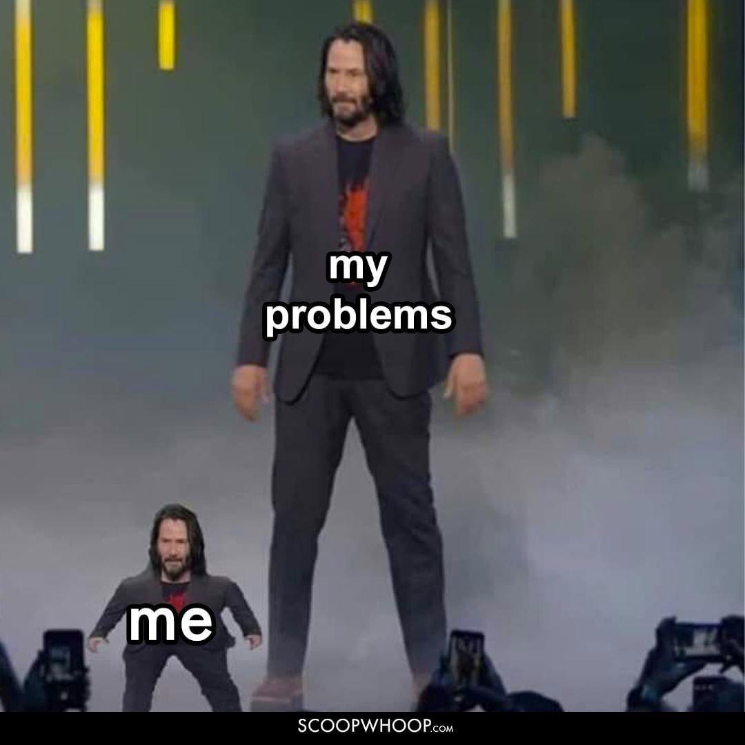 Me and my problems