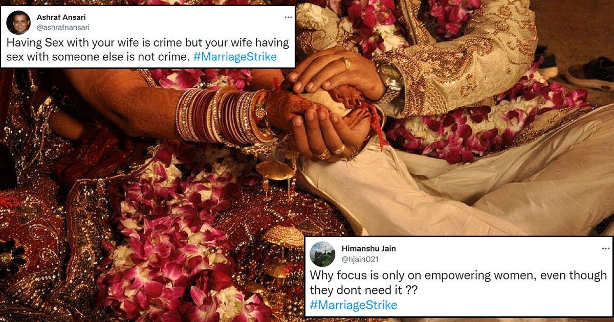 #MarriageStrike: If Criminalizing ‘Marital Rape’ Puts You Off Marriage, You Don’t Deserve To Marry
