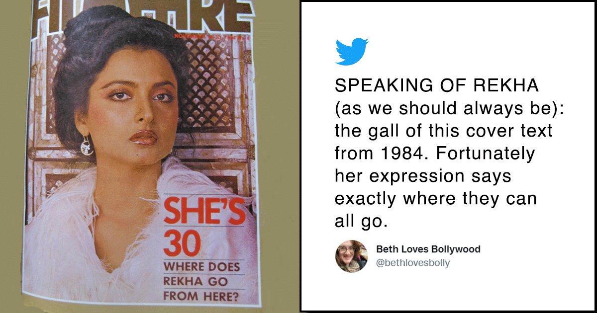 1984 Magazine Cover Questioning Rekha’s Career After 30 Proves Ageism Is Bollywood’s Age Old Problem