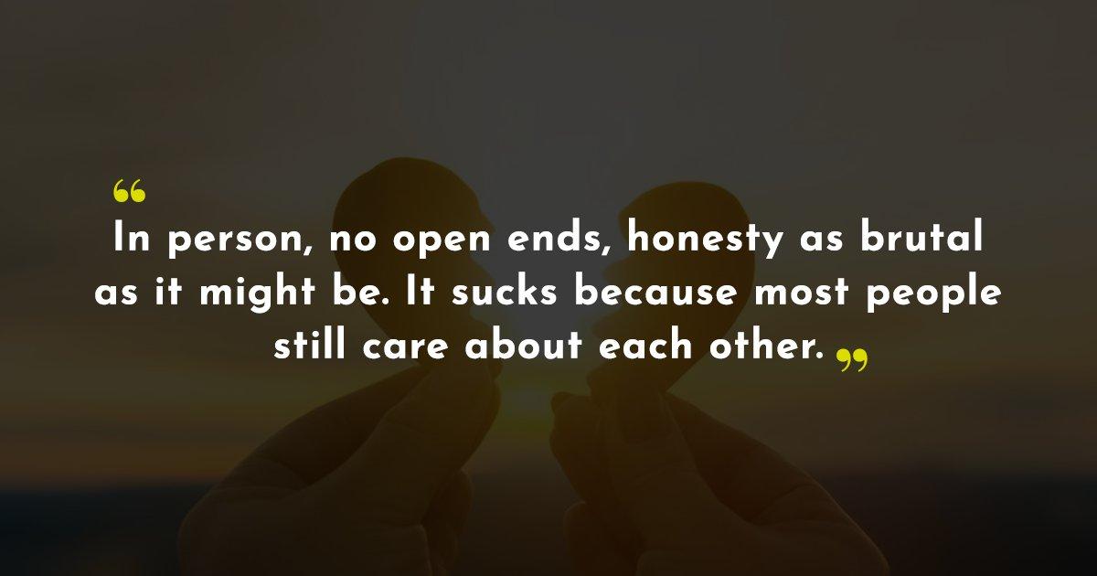 12 People Reveal The Best Way To Break Up With Someone
