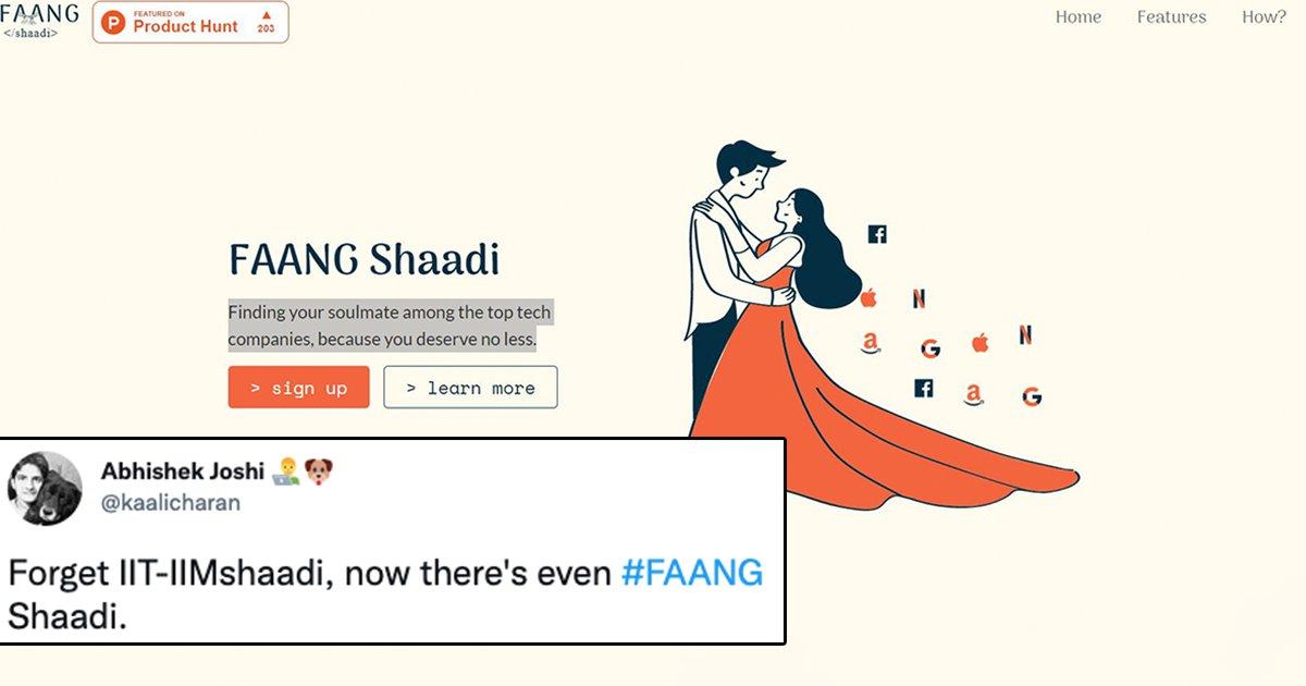 After IIT IIM Shaadi, We Now Have FAANG Shaadi To Find The “Best Techie Soulmate”