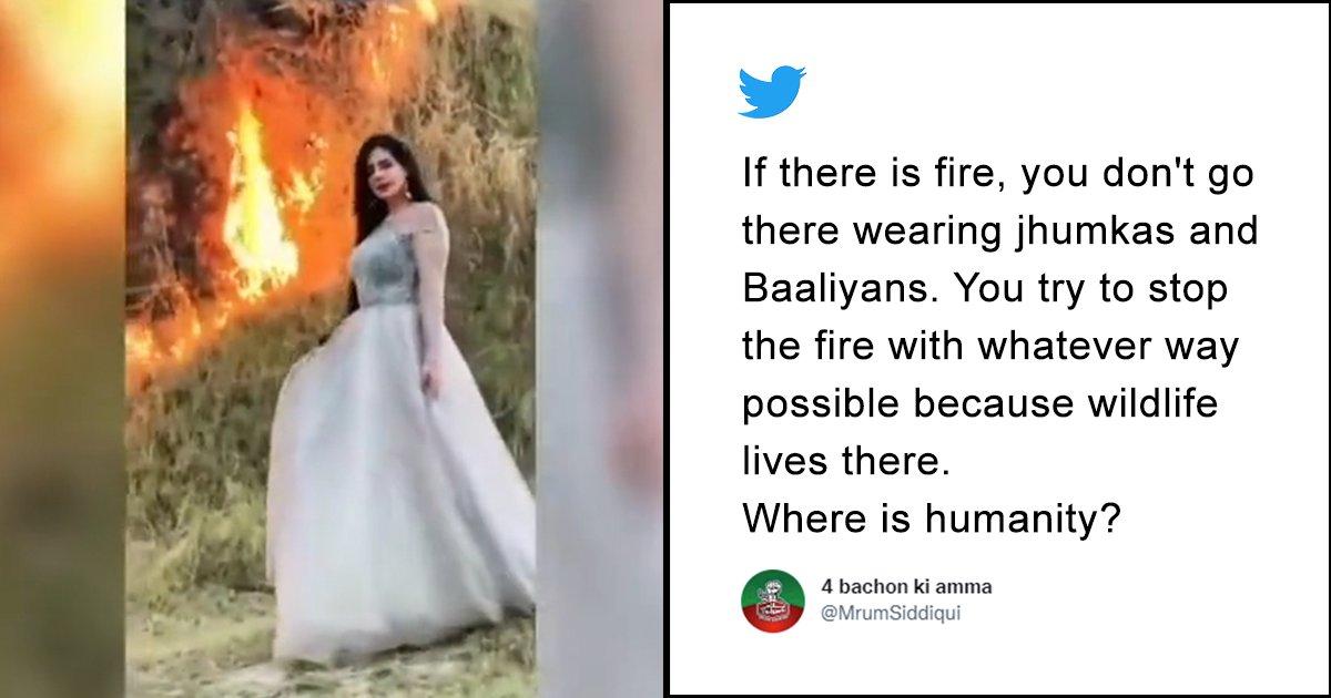 Netizens Call Out Influencer For Glorifying Forest Fires By Posing In Front Of It For A Video