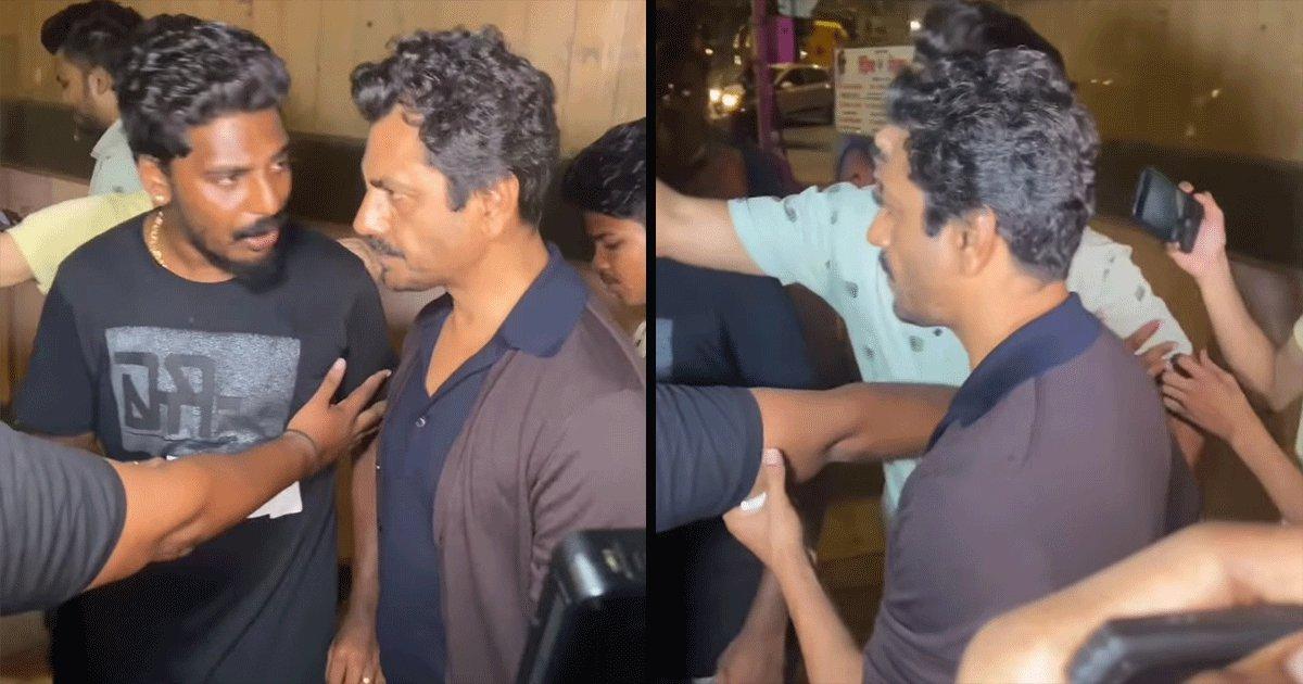 Video Of Nawazuddin Stopping His Bodyguard From Pushing Away A Fan Has Won Over The Internet