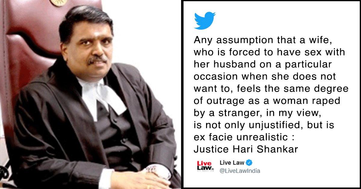 7 Things Justice Hari Shankar Got Wrong About Consent & Marriage In His Marital Rape Judgement