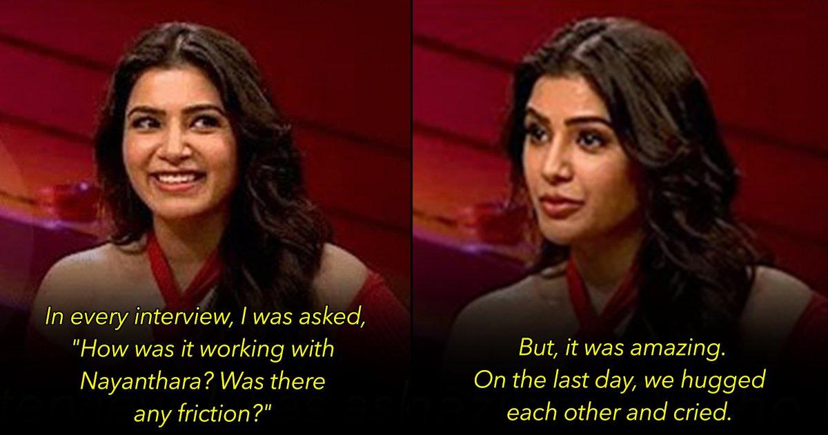 Samantha Hyping Nayanthara On Koffee With Karan S7 Is The Best Example Of Women Supporting Women