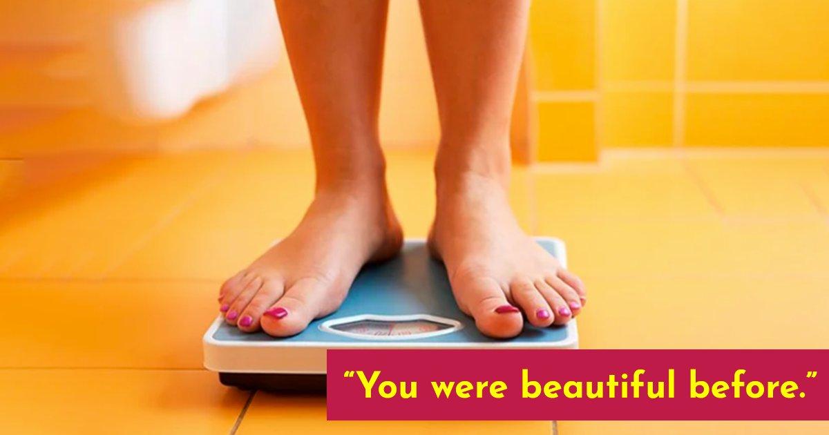 7 Of The Worst Things You Can Say To Someone Trying To Lose Weight