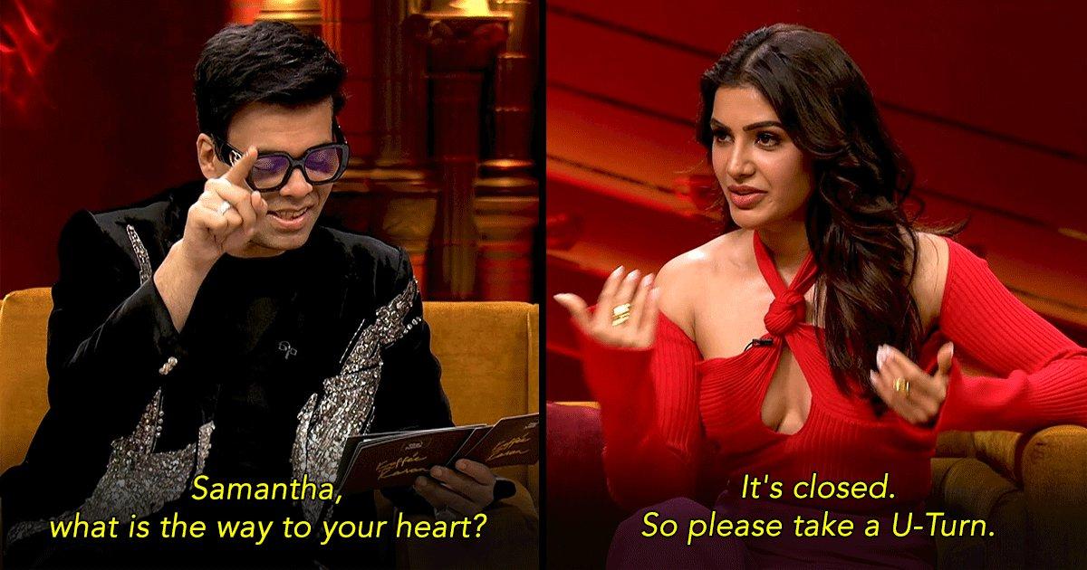 10 Samantha Prabhu Moments On Koffee With Karan S7 That Were Too Savage For A Debutant