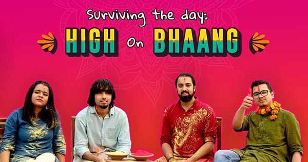 Surviving The Day: High On Bhaang | Holi Special