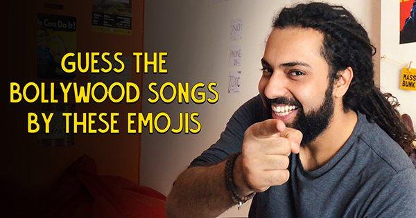 Guess The Bollywood Songs By These Emojis