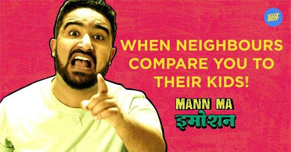 When Neighbours Compare You To Their Kids!