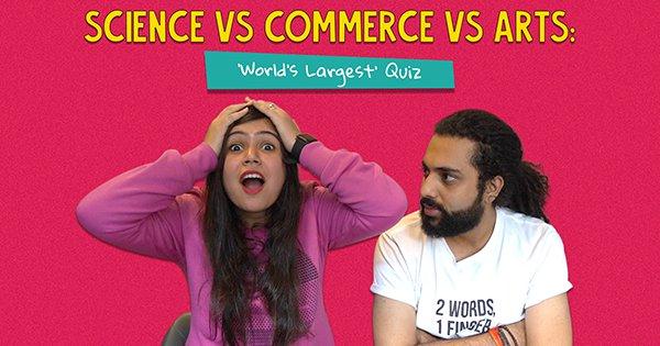 Science Vs Commerce Vs Arts: World’s Largest Quiz