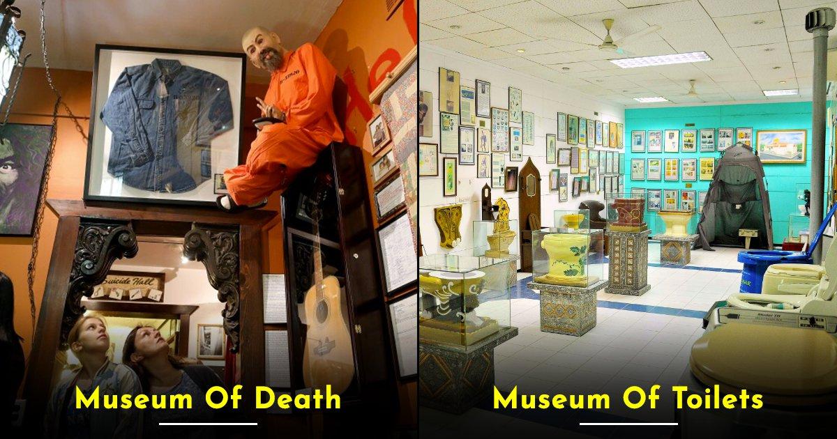 From Heartbreaks To Condoms, 15 Of The Weirdest Museums That Actually Exist