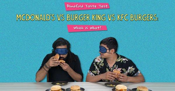 Blindfold Taste Test: McDonald’s Vs Burger King Vs KFC Burgers