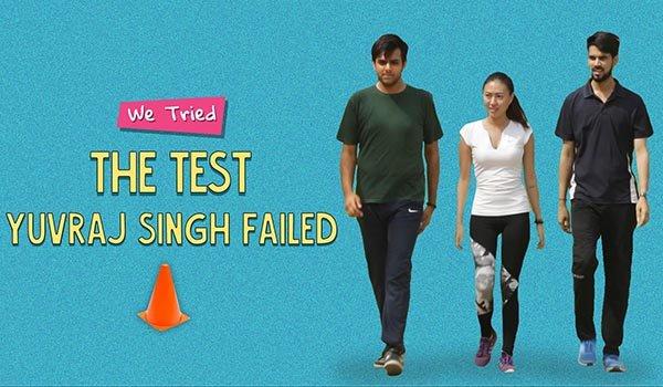 We Tried The Test Yuvraj Singh Failed