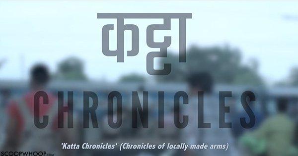 ScoopWhoop Investigates | Chronicles Of Country Made Arms