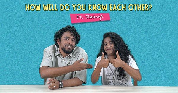 How Well Do You Know Each Other? Ft. Siblings