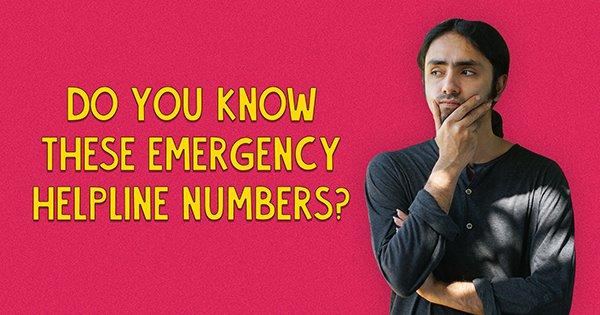 Do You Know These Emergency Helpline Numbers?