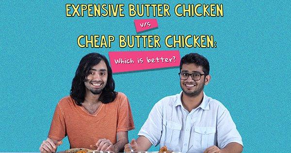 Expensive Butter Chicken Vs Cheap Butter Chicken