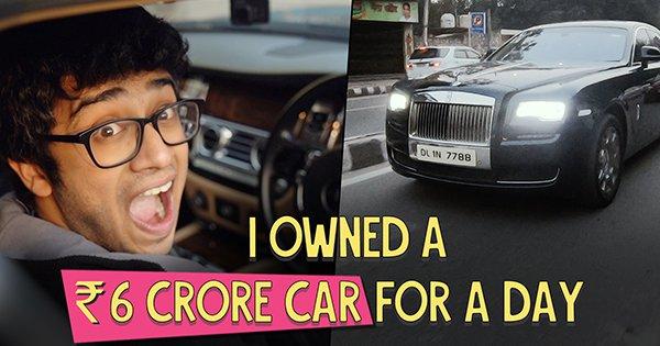 I Owned A ₹6 Crore Car For A Day
