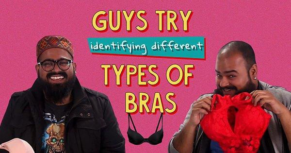 Guys Try Identifying Different Types Of Bras