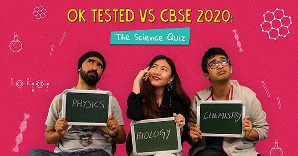 Ok Tested Vs CBSE 2020: The Science Quiz