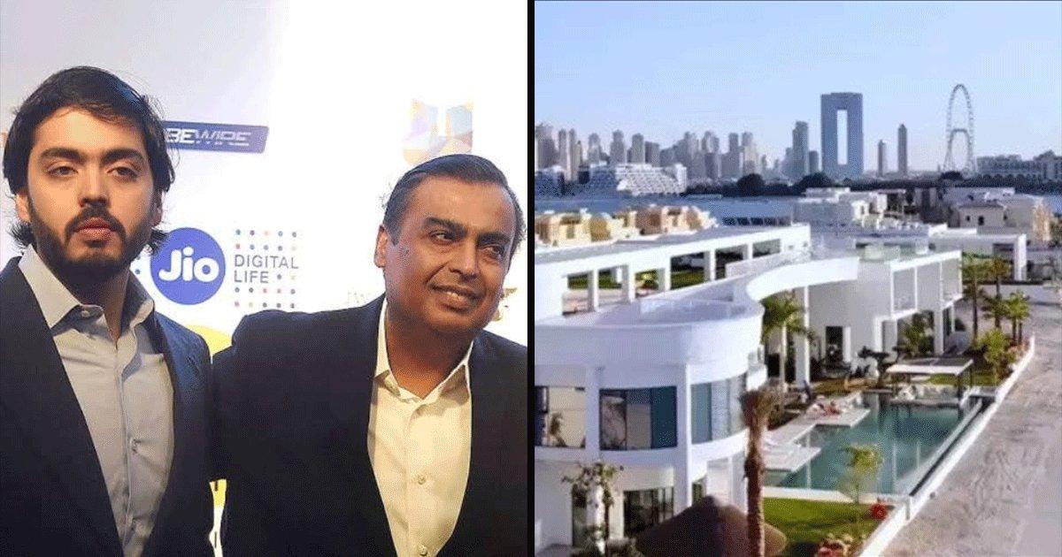 Mukesh Ambani Buys The Most Expensive House In Dubai Worth ₹640 Crores For Son Anant Ambani