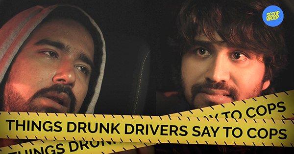 Things Drunk Drivers Say To Cops