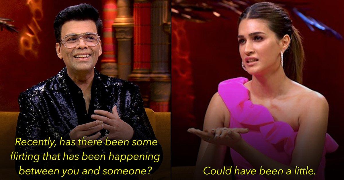 5 Revelations Made By Kriti Sanon On Koffee With Karan S7 That You Shouldn’t Miss