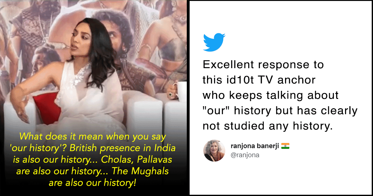 Desis Hail Sobhita Dhulipala For Schooling Interviewer About The ‘History’ Of India