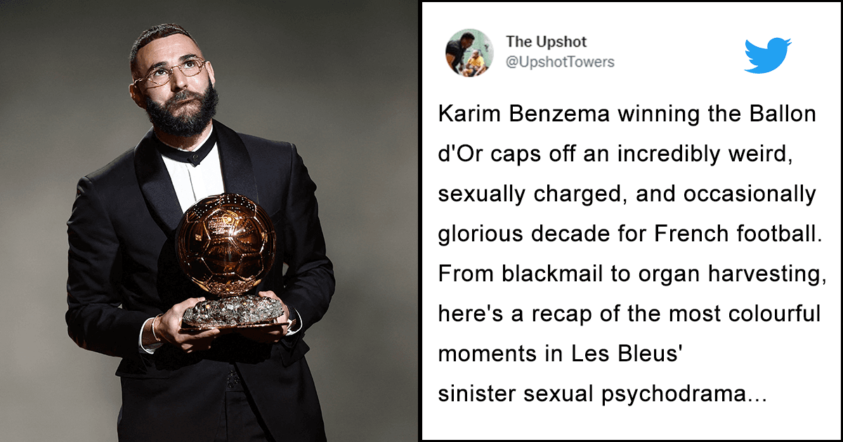 This Thread About French Football’s Scandalous Decade Goes Viral After Benzema’s Ballon d’Or Win
