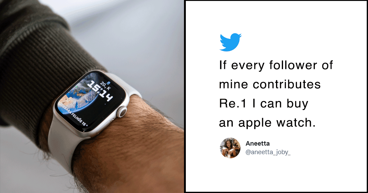 Woman Requests Each Of Her Followers To Contribute ₹1 So She Can Buy Apple Watch. Netizens React
