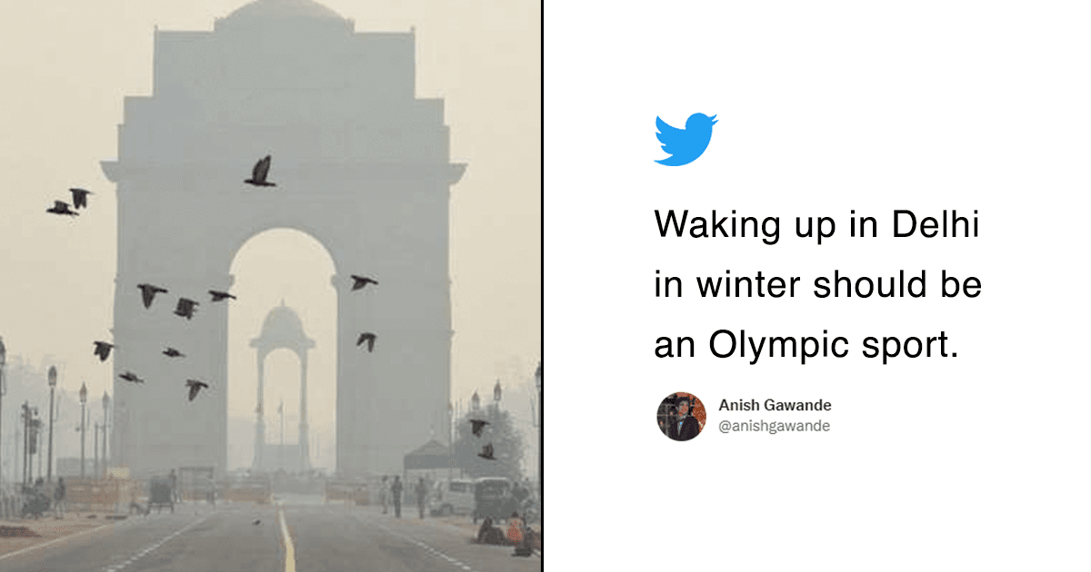 Delhi Peeps Can’t Handle The Winter Cold, & They’re Taking It Out On Twitter