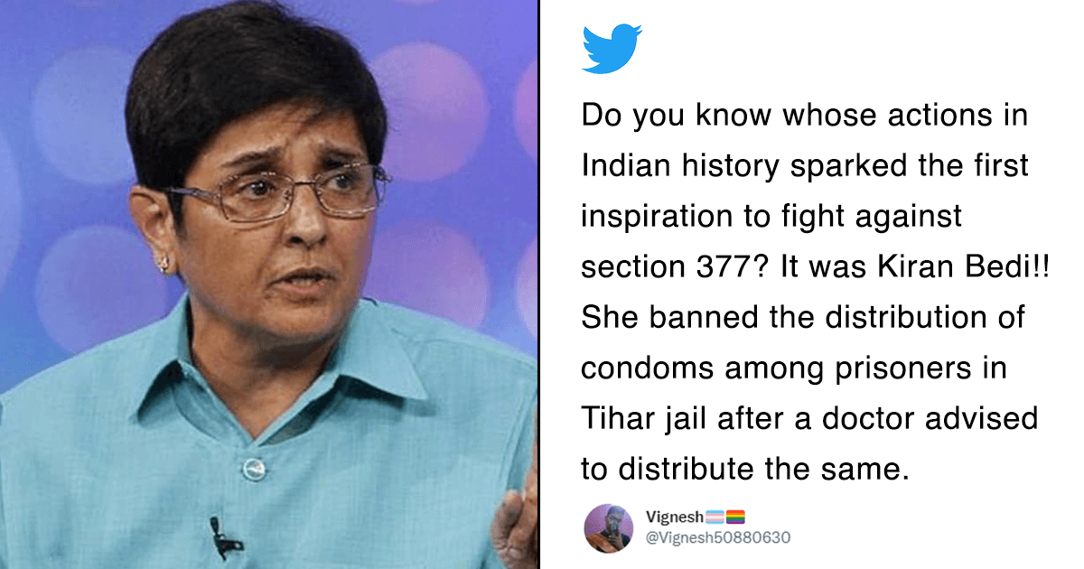 Apparently, India’s Fight Against Section 377 Began With Kiran Bedi Banning Condoms In Tihar Jail