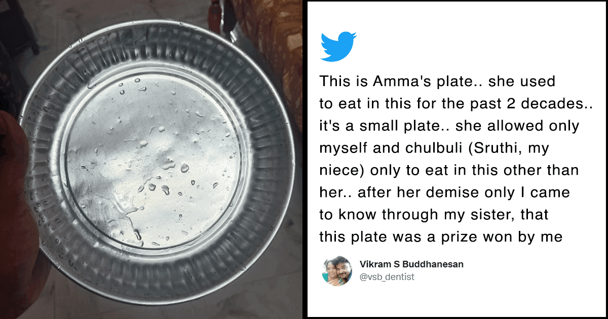 This Twitter User Leaves The Internet Teary-Eyed With A Special Ode To His Late Amma’s Special Plate
