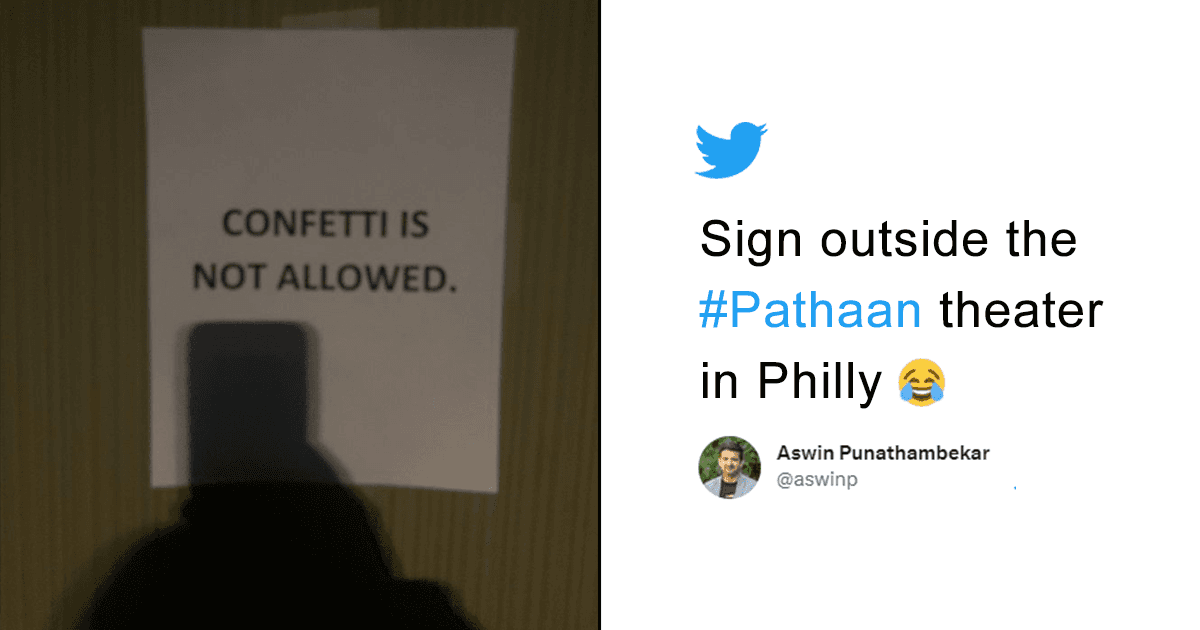 ‘Confetti Not Allowed’: US Theatre’s Hilarious Notice For ‘Pathaan’ Fans Makes Total Sense
