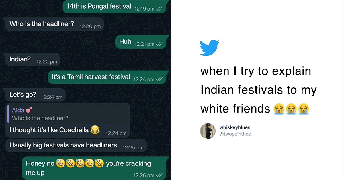 This Desi Girl Tried Explaining Pongal To A Foreigner, They Thought It’s ‘Like Coachella’