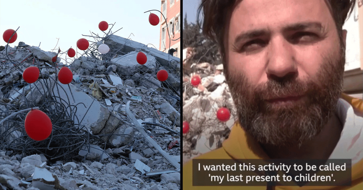 “The Last Present”: Volunteers In Turkey Pay Tribute To Children By Tying Balloons To Fallen Buildings