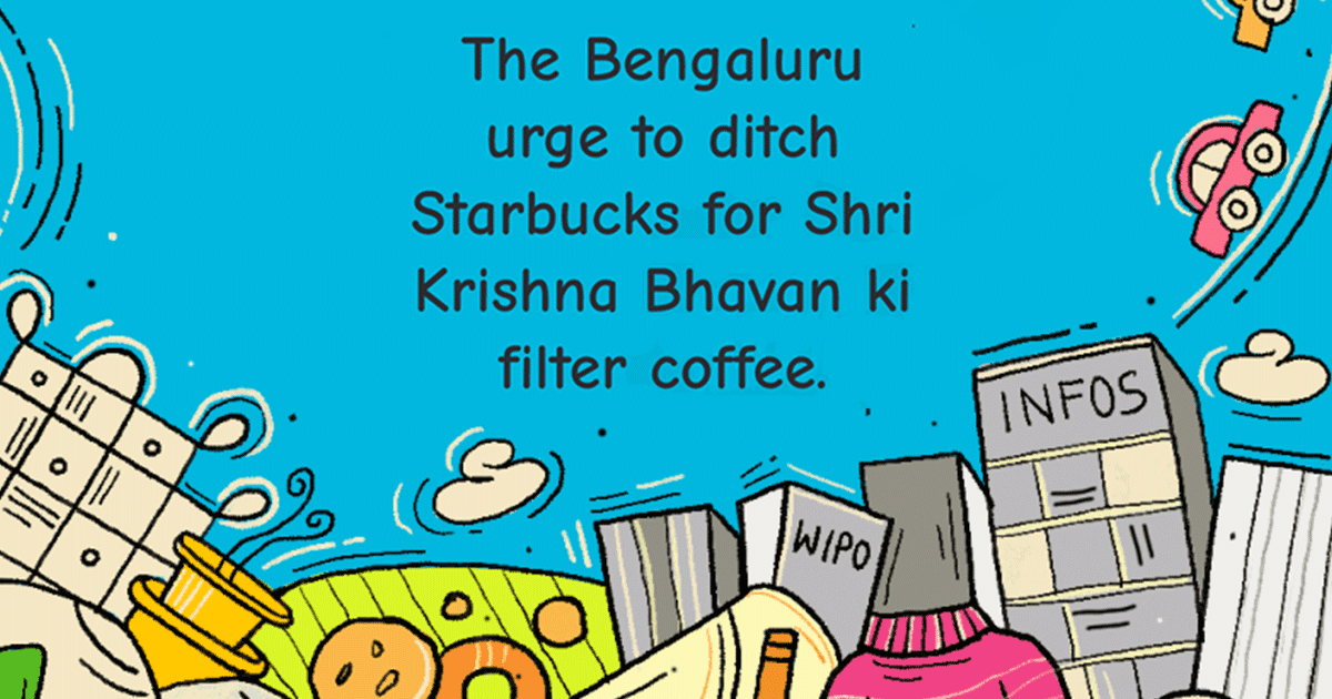 “Apna Startup Pitch Karein?”: 12 Accurate Urges That True ‘Bengalureans’ Would Relate To