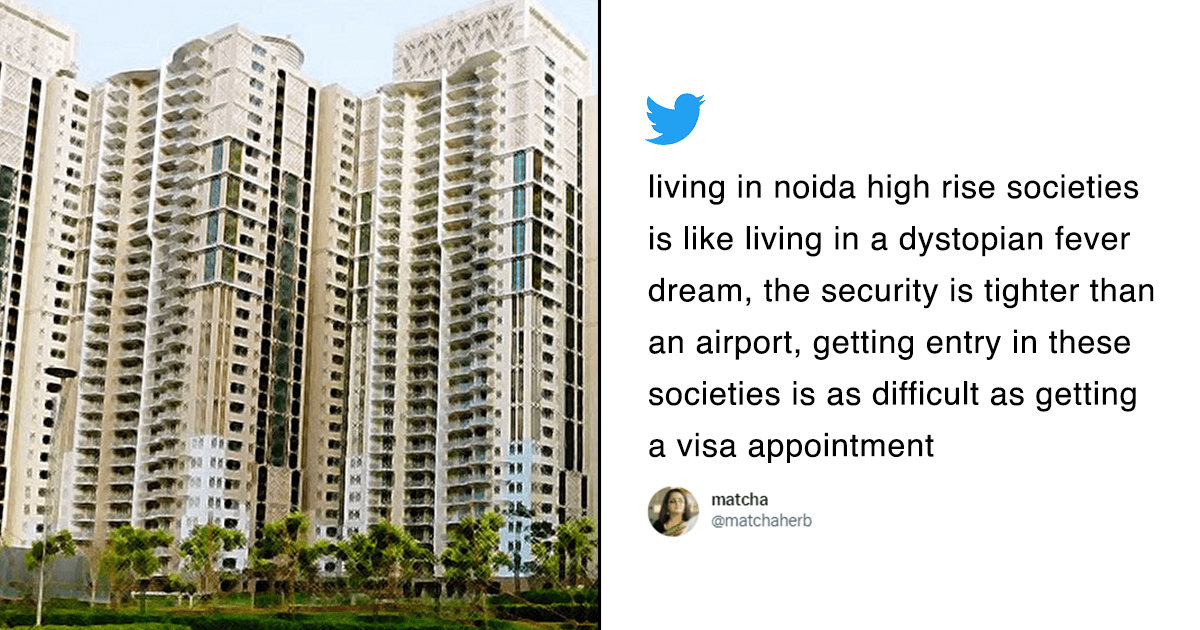 This Twitter Thread Calls Out The Dehumanising Things That Are Seen In Noida High-Rise Apartments