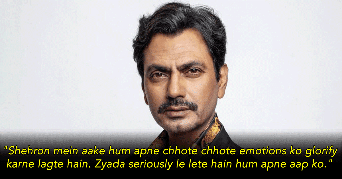 Nawazuddin Siddiqui Says Depression Is An ‘Urban Concept’ & People Are Rightly Calling Him Out