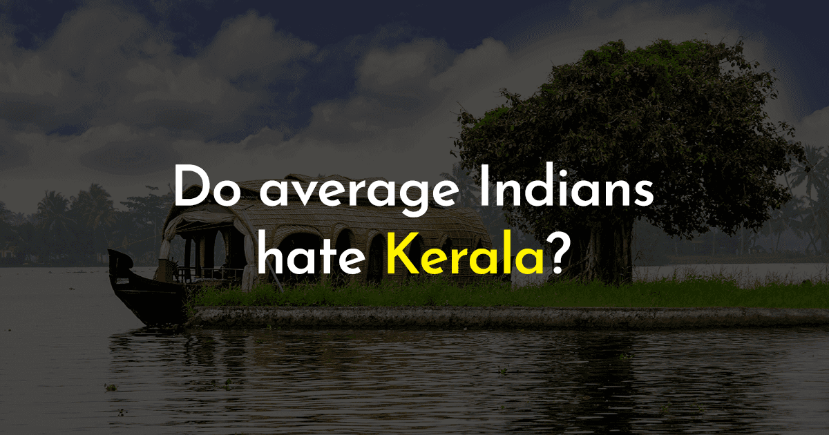 Someone Asked What People Think About Kerala & The Answers Are Heartwarming