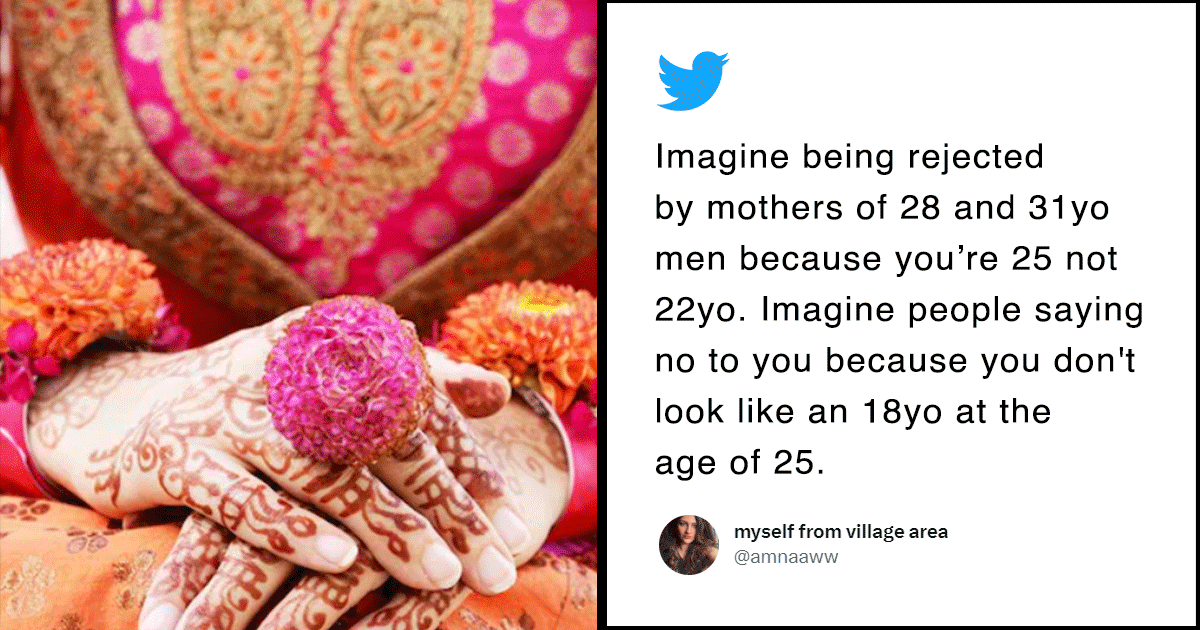 Woman Reveals How She Gets Age-Shamed At ‘Rishta’ Meetings. Seriously, WTF?
