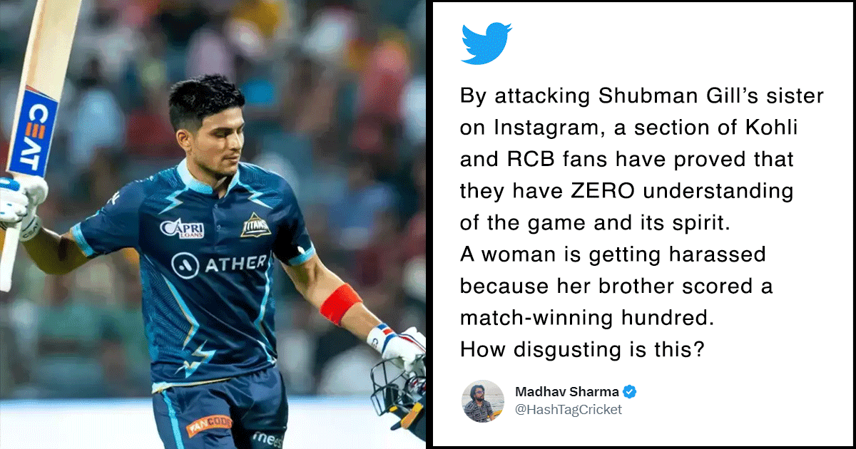 People Abuse Shubhman Gill & His Sister After RCB’s Loss & This Toxic Fandom Simply Needs To End