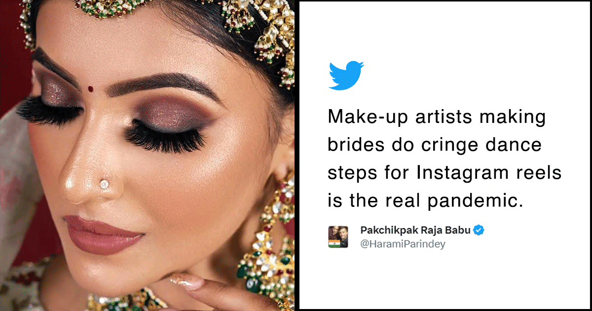 Make-Up Artists Annoying Brides To Perform On Their Cringe Instagram Reels Should Stop